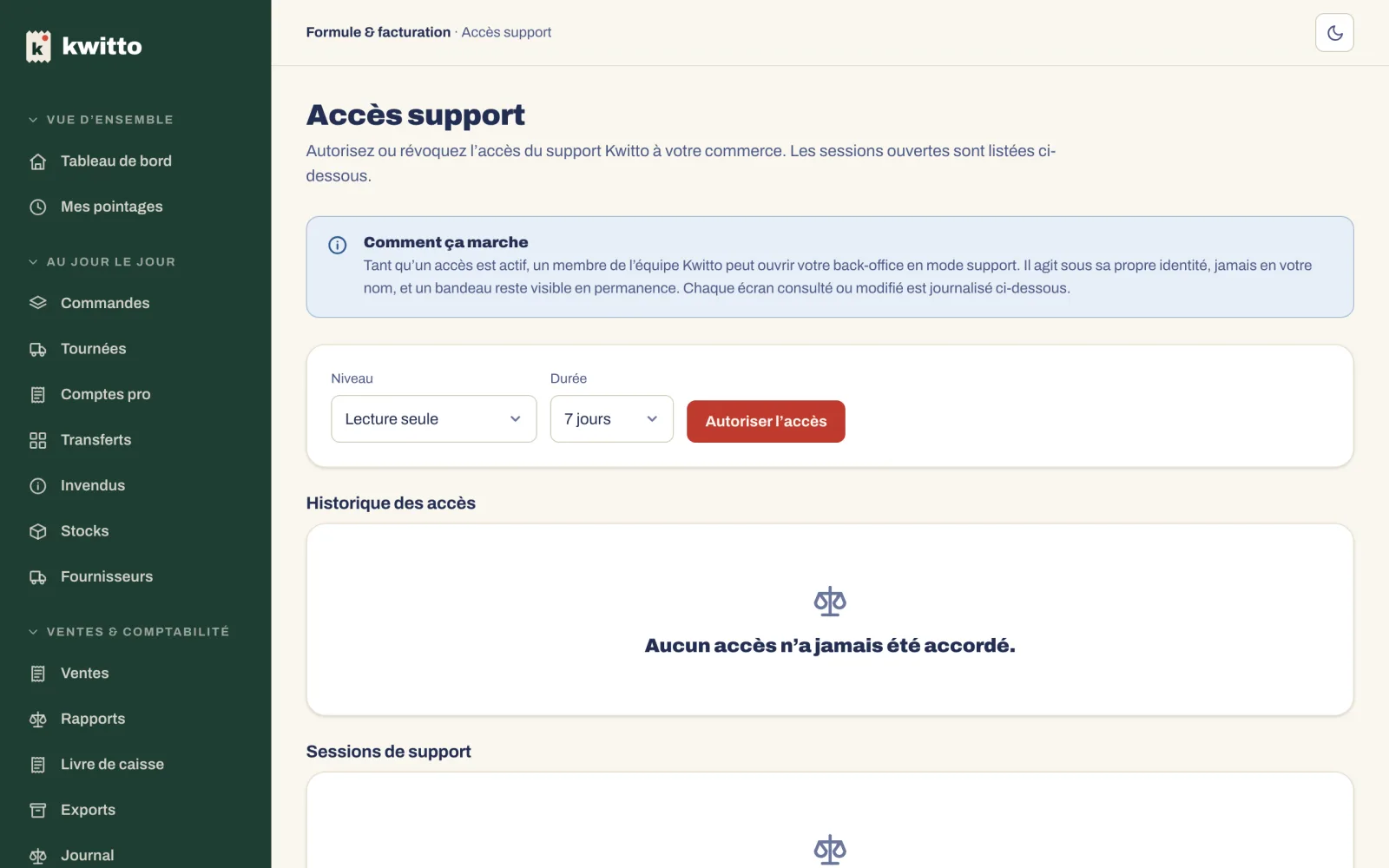 Accès support : le niveau, la durée, l’historique des accès