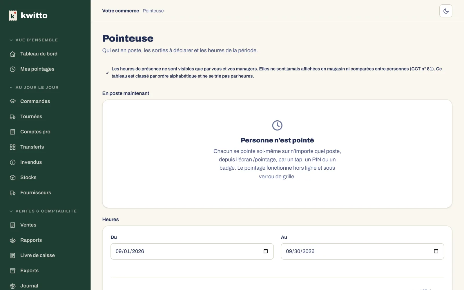 La Pointeuse du back-office : qui est en poste, les heures à déclarer, les heures de la période